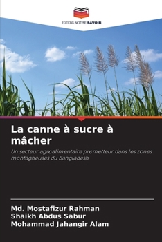 La canne à sucre à mâcher (French Edition)