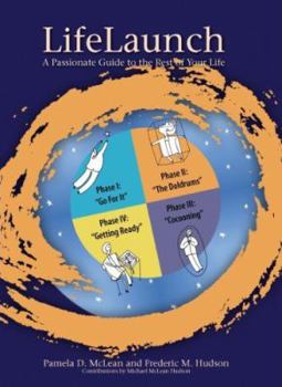 Paperback LifeLaunch: A Passionate Guide to the Rest of Your Life (5th Edition) Book