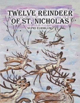 Paperback Twelve Reindeer of St. Nicholas Book