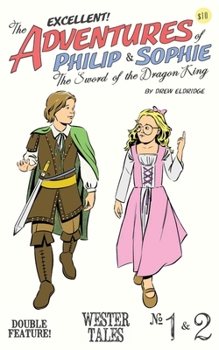 Paperback The Adventures of Philip and Sophie DOUBLE FEATURE Book