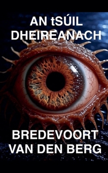 Paperback An tSúil Dheireanach [Irish] Book
