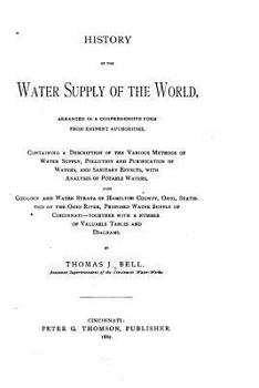 Paperback History of the Water Supply of the World, Arranged in a Comprehensive Form from Eminent Authorities Book