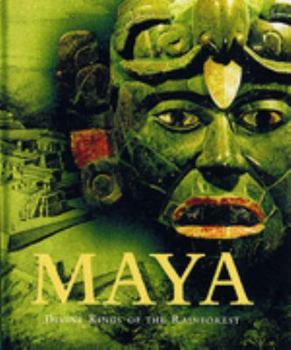 Hardcover Maya Divine Kings of the Rain Forest Book