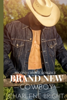 Paperback Brand New Cowboy: Second Chance Romance Novella Book