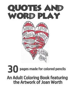 Paperback Quotes and Word Play: 30 drawings made for colored pencil Book