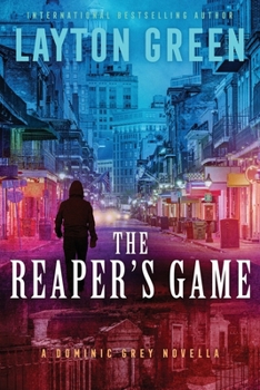 The Reaper's Game - Book #4.5 of the Dominic Grey