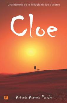 Paperback Cloe: Una historia de la Trilogía de los Viajeros [Spanish] Book
