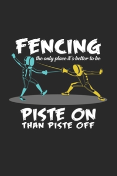 Paperback Fencing piste on piste off: 6x9 Fencing - grid - squared paper - notebook - notes Book