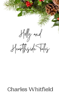 Hardcover Holly and Hearthside Tales Book