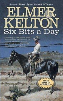 Six Bits a Day - Book #3 of the Hewey Calloway