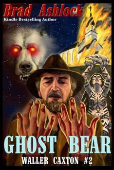 Paperback Ghost Bear: Waller Caxton #2 Book