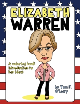 Paperback Elizabeth Warren: A coloring book introduction to her ideas Book