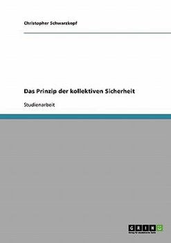 Paperback Das Prinzip der kollektiven Sicherheit [German] Book