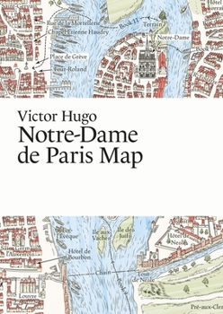 Victor Hugo: Notre-Dame de Paris Map