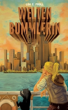 Paperback Weltenbummlerin: Das Kontinuum [German] Book