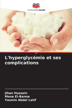 Paperback L'hyperglycémie et ses complications [French] Book