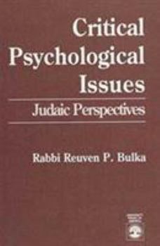 Paperback Critical Psychological Issues: Judaic Perspectives Book