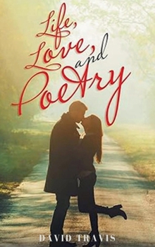 Hardcover Life, Love, and Poetry Book