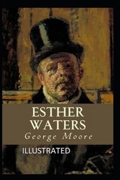 Esther Waters Illustrated