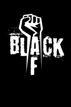 Black AF: Journal / Notebook / Diary Gift - 6”x9” - 120 pages - White Lined Paper - Matte Cover"