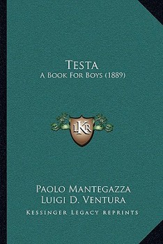 Paperback Testa: A Book For Boys (1889) Book