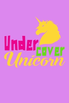 Paperback Undercover Unicorn: Notebook for school Book
