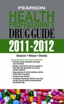 Paperback Pearson Health Professional's Drug Guide Book
