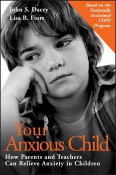 Paperback Your Anxious Child: How Parents and Teachers Can Relieve Anxiety in Children Book