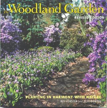 Paperback The Woodland Garden: Planting in Harmony with Nature Book