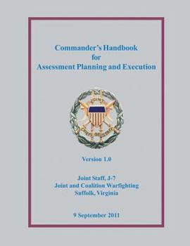 Paperback Commander's Handbook for Assessment Planning and Execution Book