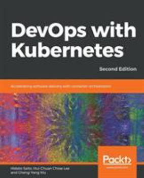 Paperback DevOps with Kubernetes -Second Edition Book