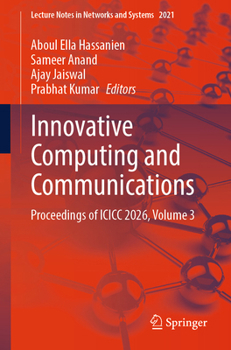 Paperback Innovative Computing and Communications: Proceedings of ICICC 2026, Volume 3 Book