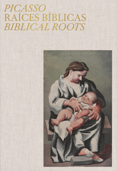 Hardcover Picasso: Biblical Roots Book