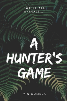 Paperback A Hunter's Game Book