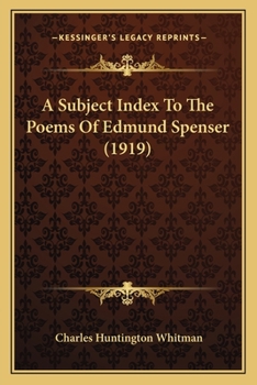 Paperback A Subject Index to the Poems of Edmund Spenser (1919) Book