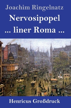 Hardcover Nervosipopel / ... liner Roma ... (Großdruck) [German] Book