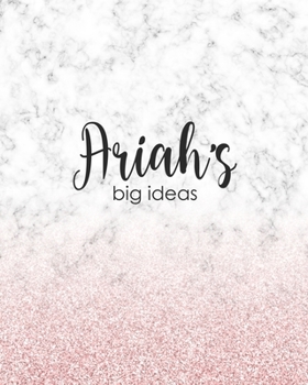 Paperback Ariah's Big Ideas: Personalized Notebook - 8x10 Lined Women's Journal Book