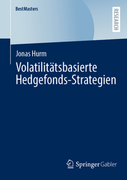 Paperback Volatilitätsbasierte Hedgefonds-Strategien [German] Book