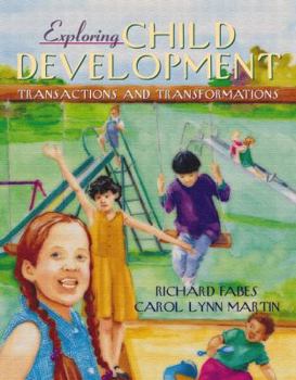 Hardcover Exploring Child Development: Transactions and Transformations Book