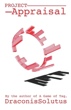 Paperback Project Appraisal: What we Haven't the WIll to Try Book