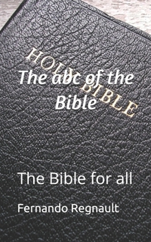 Paperback The abc of the Bible: The Bible for all Book
