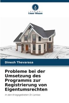 Paperback Probleme bei der Umsetzung des Programms zur Registrierung von Eigentumsrechten [German] Book