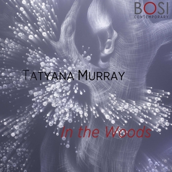 Paperback Tatyana Murray IN THE WOODS Book