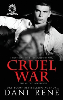 Cruel War - Book #1 of the Gilded Sovereign 