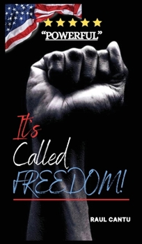 Hardcover It's Called Freedom! Book