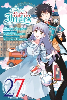 とある魔術の禁書目録 27 - Book #27 of the A Certain Magical Index (manga)