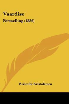 Paperback Vaardise: Fortaelling (1886) Book