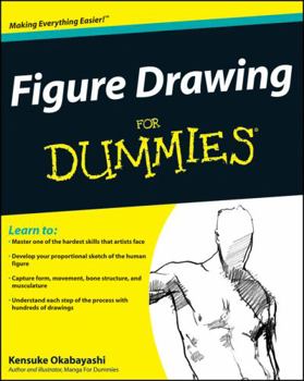 Figure Drawing For Dummies (For Dummies (Sports & Hobbies)) - Book  of the Dummies