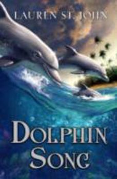 Dolphin Song - Book #2 of the Animal Healer