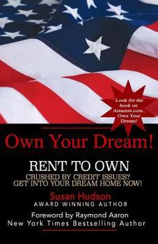 Paperback Own Your Dream!: Rent To Own Book